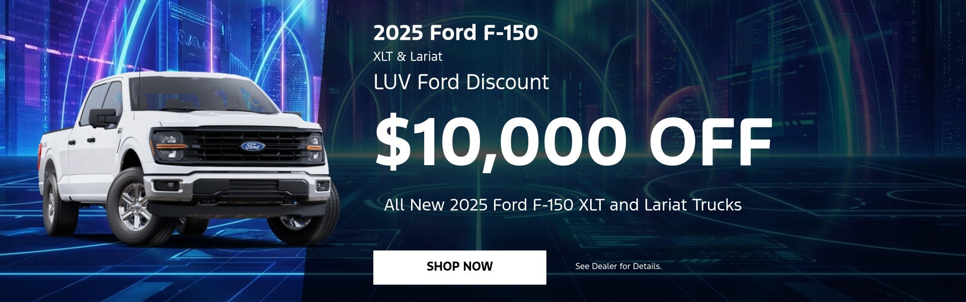 2025 Ford F-150 XLT & Lariat